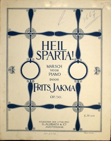 Jakma, Frits: - Heil Sparta! Marsch voor piano. Op. 50