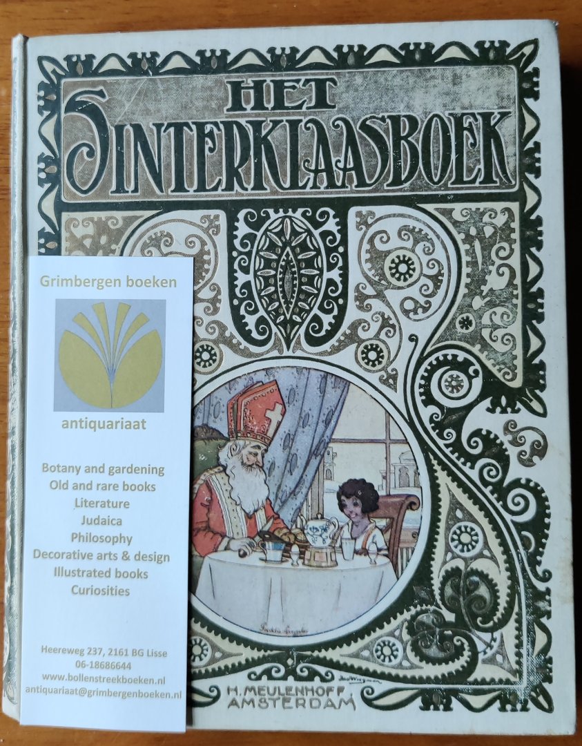 Cohen de Vries, P. J.; Ida Heijermans; Nienke van Hichtum; W. G. van der Hulst, e.e. - Het Sinterklaasboek. Geïllustreerd door Freddy Langeler en met bandteekening van Jan Wiegman.