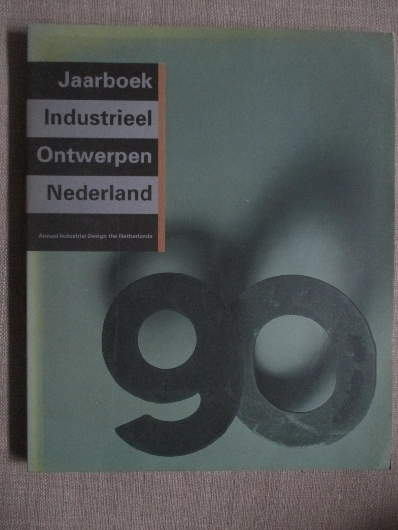  - Jaarboek industrieel ontwerpen nederland 1990/ annual industrial design the Netherlands