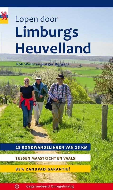 Wolfs, Rob, Burgers, Rutger - Lopen door Limburgs heuvelland / 18 rondwandelingen van 15 km tussen Maastricht en Vaals