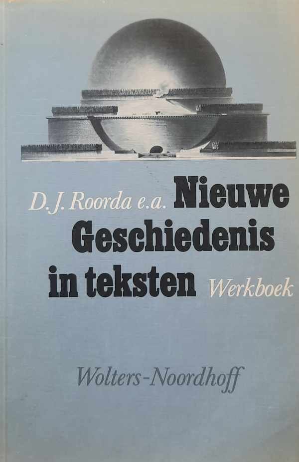 ROORDA D.J. - Nieuwe geschiedenis in teksten. Werkboek