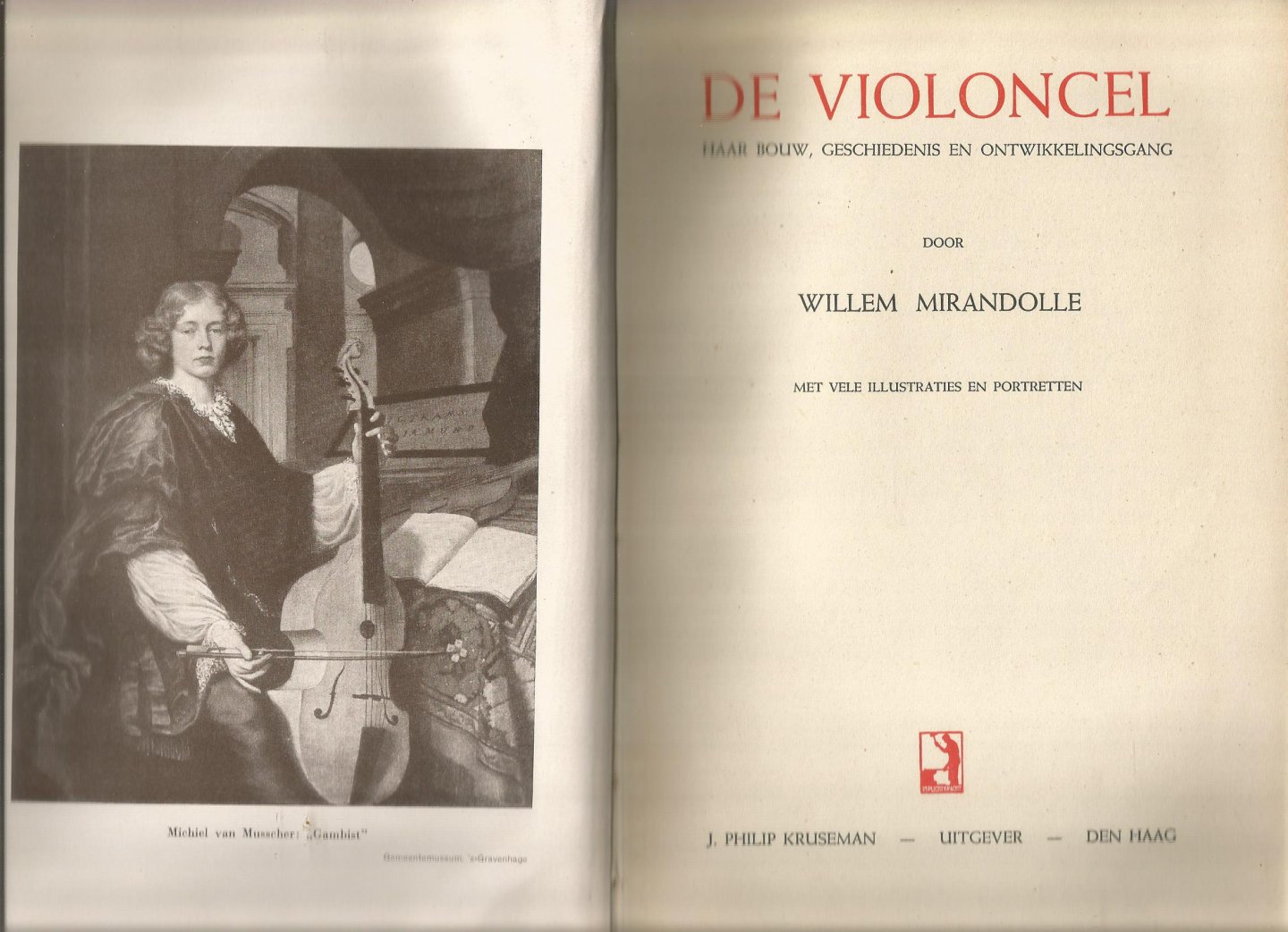 WILLEM  MIRANDOLLE - DE  VIOLONCEL (haar bouw, Geschiedenis en ontwikklelingsgang