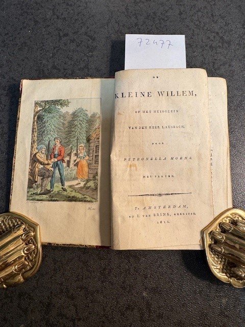 MOENS, PETRONELLA, - De kleine Willem, of Het huisgezin van den heer Lausbach / door Petronella Moens