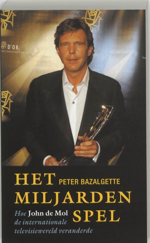 Peter Bazalgette - Het Miljardenspel