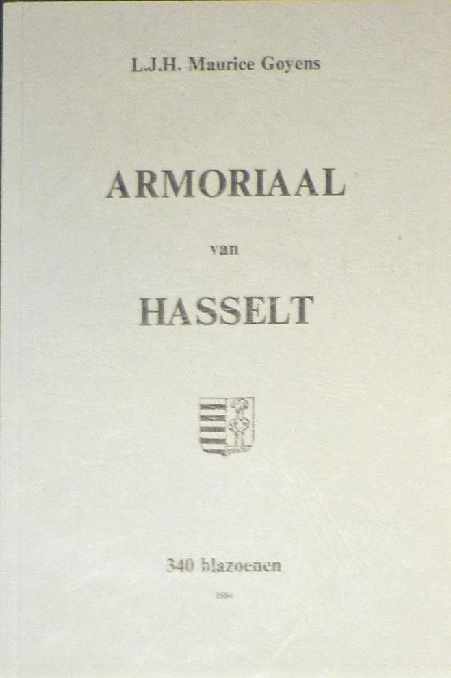 Goyens, L.J.H. Maurice - Armoriaal van Hasselt   340 blazoenen