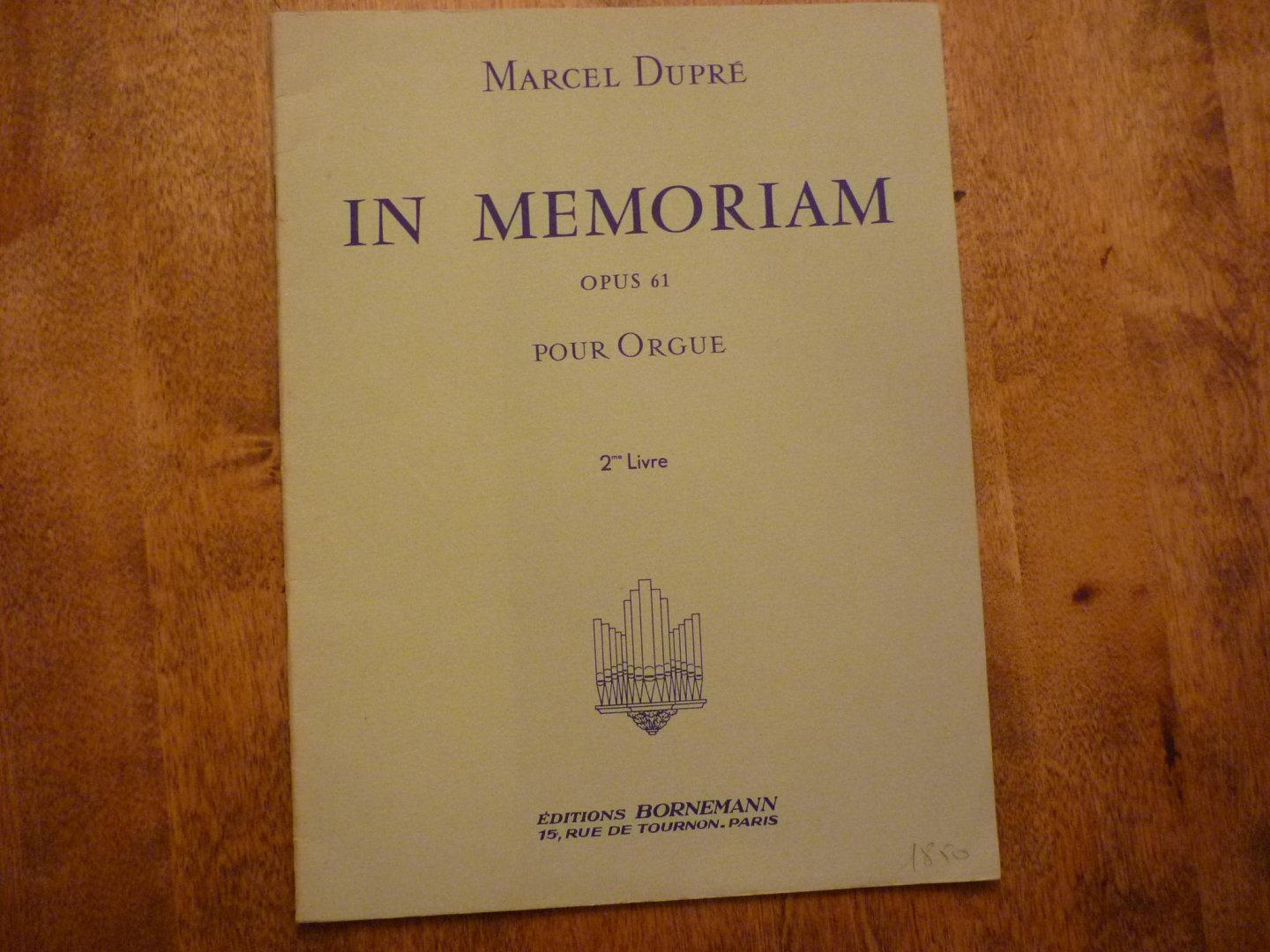 Dupré; Marcel - In Memoriam - Opus 61 pour Orgue - Volume II