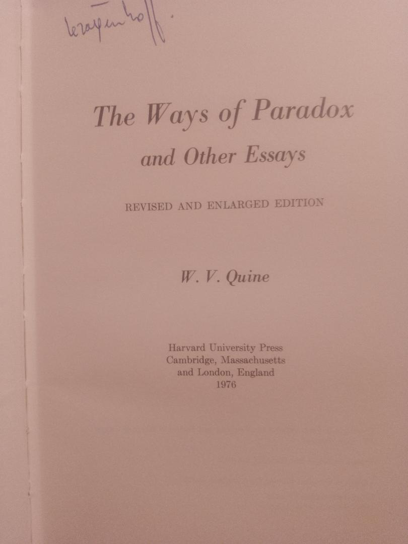 W.V. Quine - The Ways of Paradox and Other Essys. Revised and Enlarged Edition