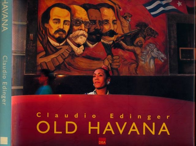 Edinger, Claudio. - Old Havana.