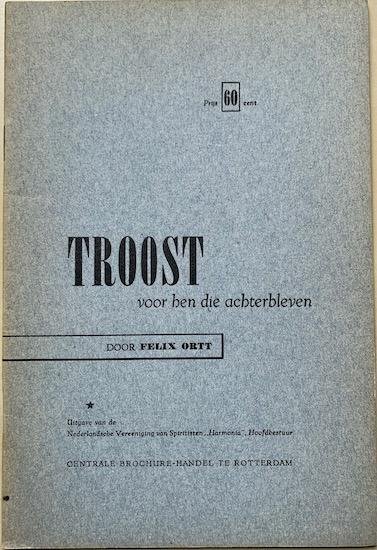 Ortt, Felix - TROOST voor hen die achterbleven