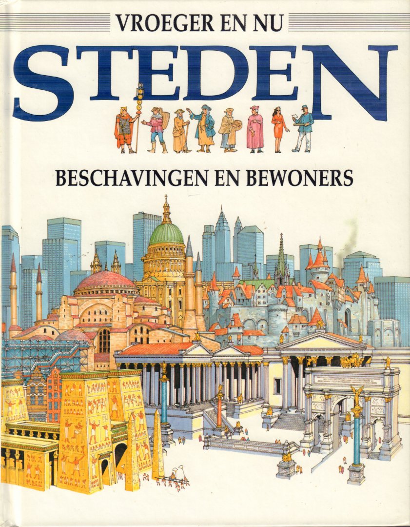 MacDonald, Fiona - Vroeger en Nu, Steden (Beschavingen en Bewoners), 47 pag. hardcover, zeer goede staat
