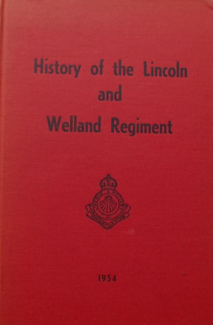 R.L. Rogers. - History of the Lincoln and Welland Regiment