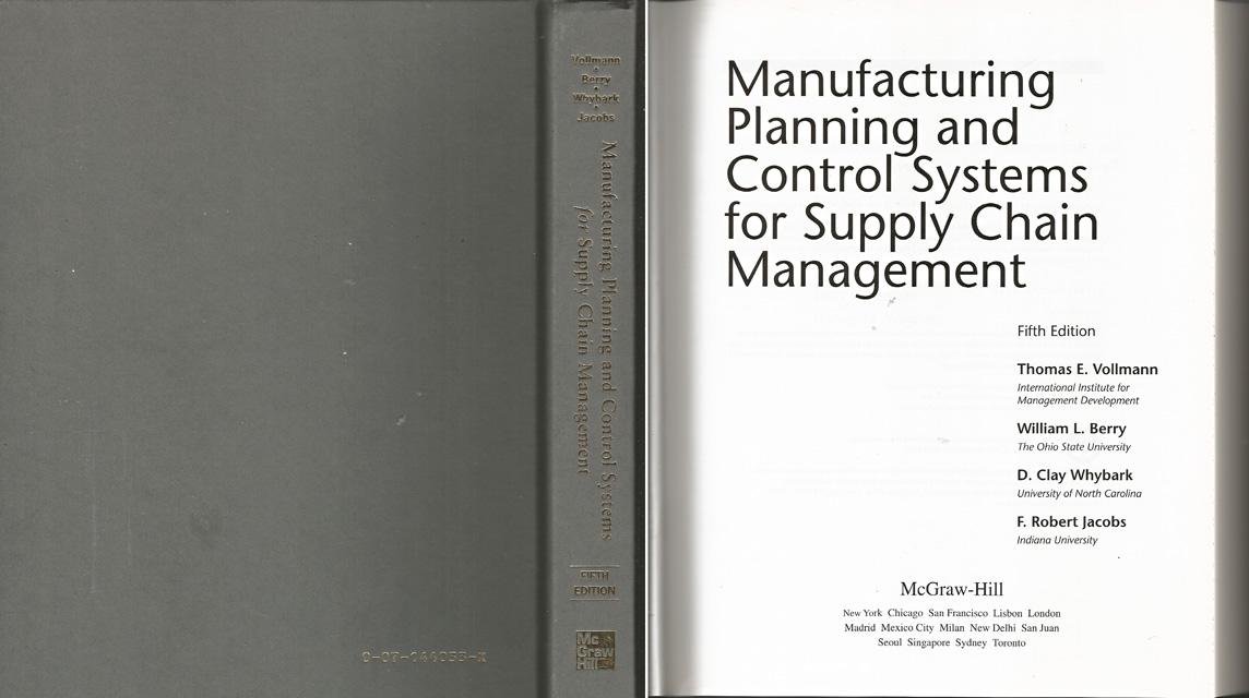 Vollmann, Thomas E. e.a. - Manufacturing Planning and Control Systems for Supply Chain Management