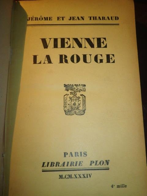 Jérôme et Jean Tharaud - Vienne La Rouge