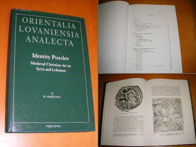 Immerzeel, M. - Identity Puzzles: Medieval Christian Art in Syria and Lebanon [Orientalia Lovaniensia Analecta]