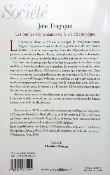 Susca, Vincenzo - Joie Tragique - Les formes élémentaires de la vie électronique - Préface de Christian Salmon (FRANSTALIG)
