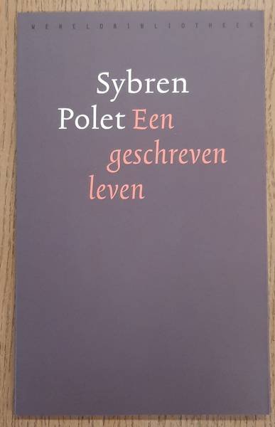 POLET, SYBREN. - Een geschreven leven 1.
