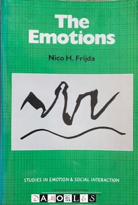 Nico H. Frijda - The Emotions. Studies in emotion &amp; social interaction