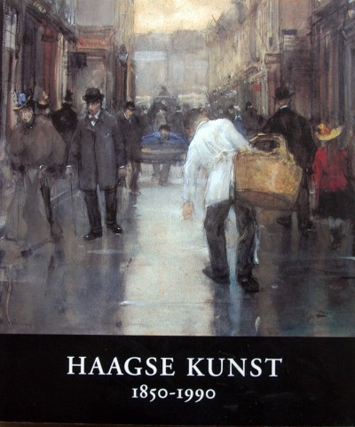 A. Walravens. - Haagse Kunst 1850-1990.(dec. 1999).