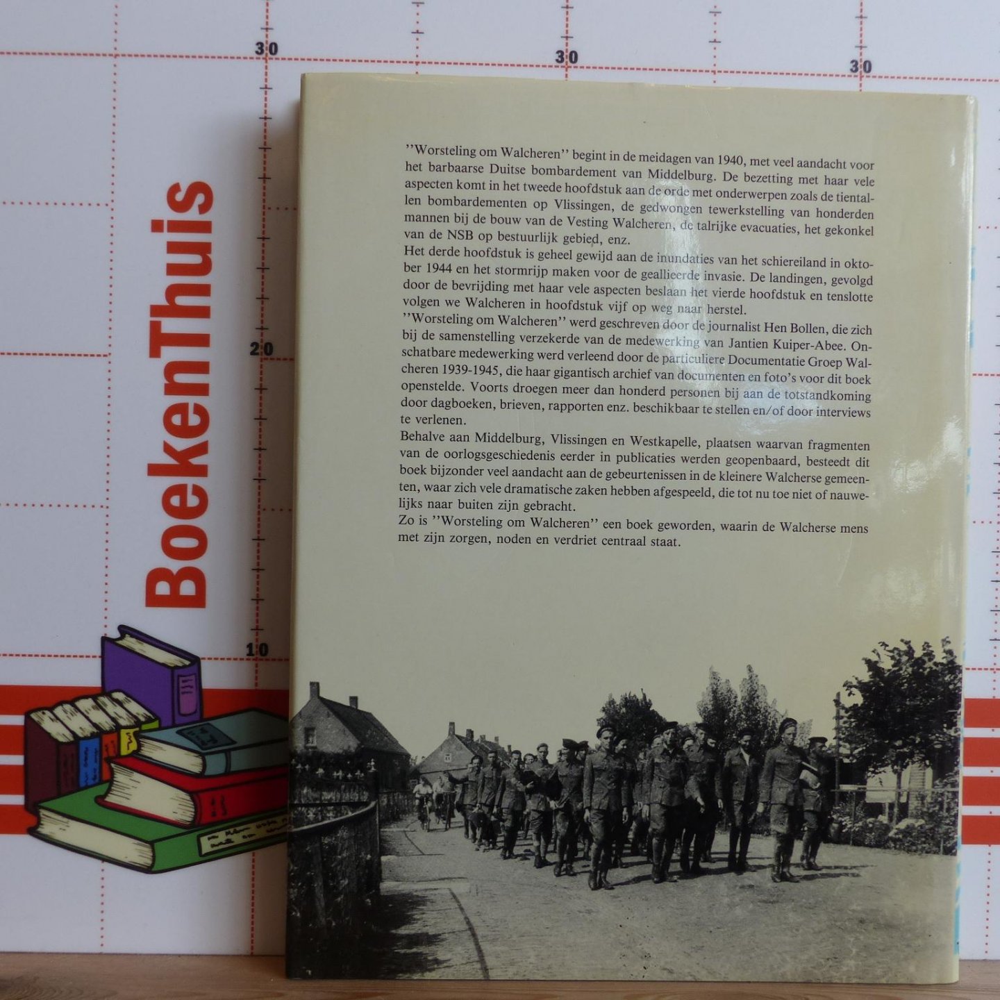 Bollen, Hen - Kuiper Abee, Jantien - worsteling om Walcheren 1939 - 1945