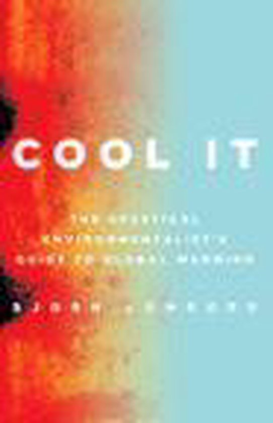 Lomborg, Bjorn - Cool It
