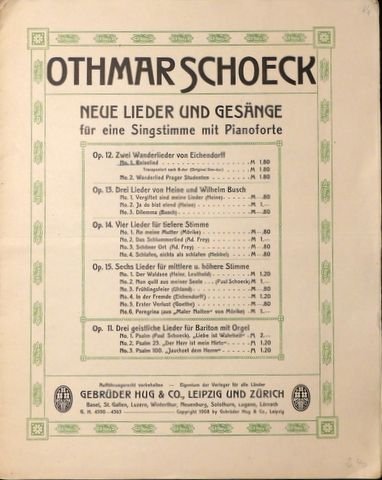Schoeck, Othmar: - [Op. 12, no. 2] Neue Lieder und Gesänge. Op. 12. Zwei Wanderlieder... No. 1. Reiselied