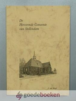 Wezel , J. van - De Hervormde Gemeente van Stellendam