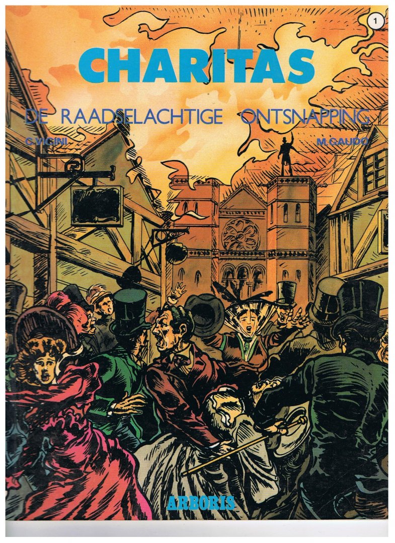 Vicini / Gaudo - Charitas 1 -  De raadselachtige ontsnapping