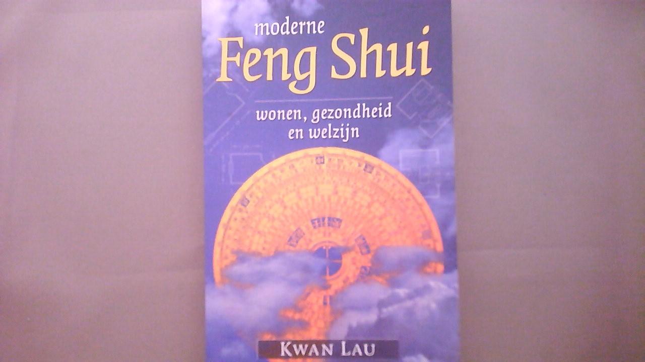 Kwan Lau - Moderne feng shui