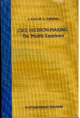 Sizoo, Jan & R.Th. Jurrjens. - CSCE Decision-Making:The Madrid Experience.