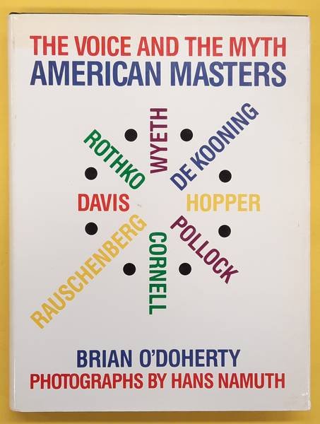 O'DOHERTY, BRIAN. - American Masters: The Voice And The Myth.
