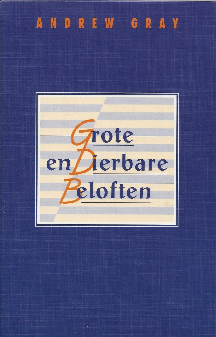 Gray, A. - Grote en dierbare beloften