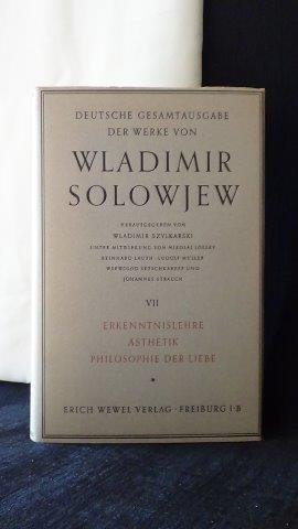 Solowjew, Wladimir., - Deutsche Gesamtausgabe der Werke von Wladimir Solowjew. Band 7.