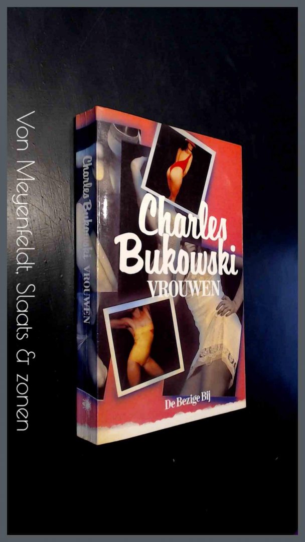 Bukowski, Charles - Vrouwen
