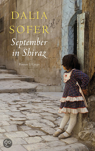 Sofer, Dalia - September in Shiraz