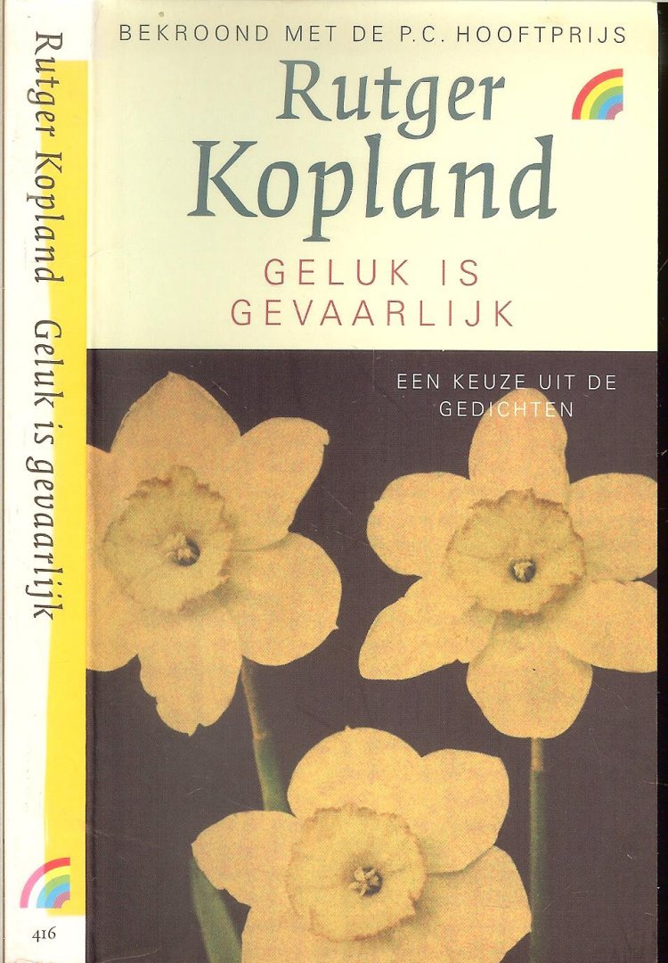 Kopland, Rutger Fotoachterzijde  Rogier Fokke en  voorzijde omslag L. Blok - Geluk is gevaarlijk  .. Raadselachtige wereld om ons heen