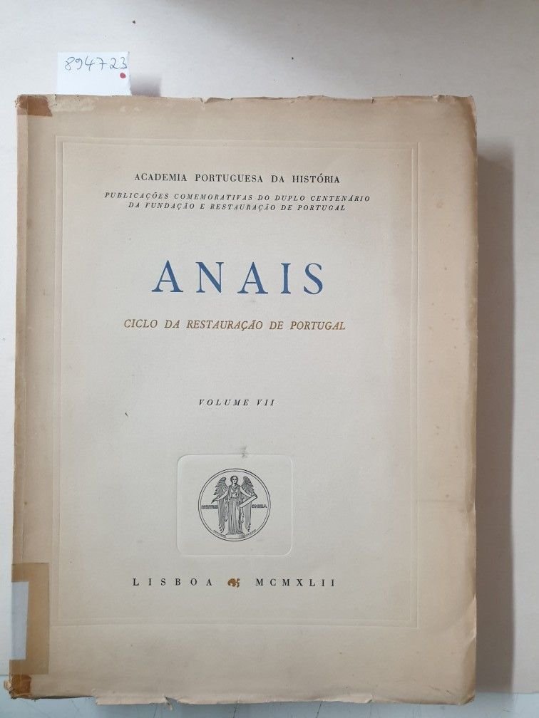 Academia Portuguesa Da História (Hrsg.): - Anais : Volume VII :