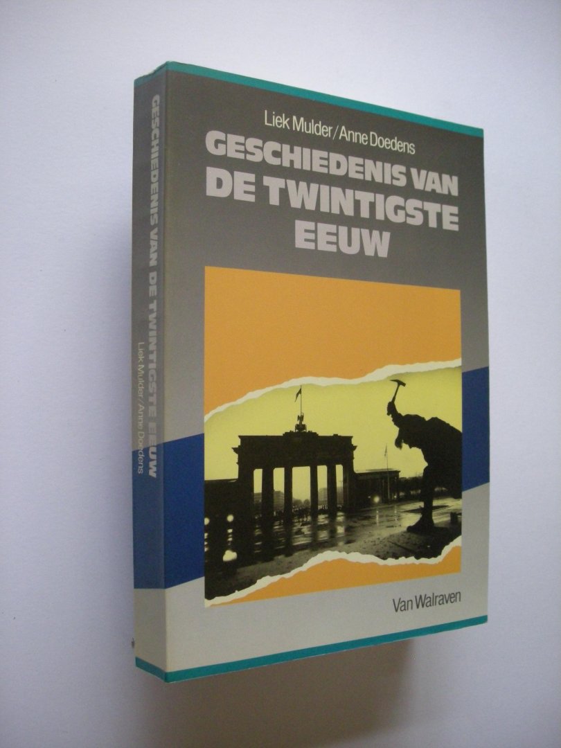 Mulder, Liek / Doedens, A.. - Geschiedenis van de twintigste eeuw.
