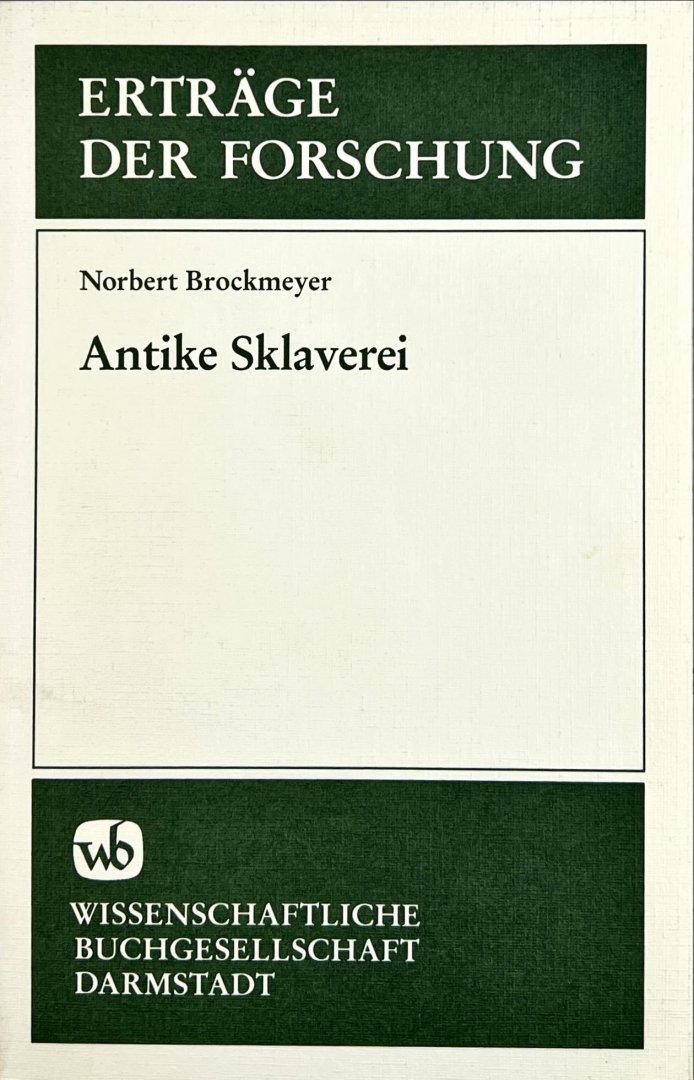 Brockmeyer, Norbert. - Antike Sklaverei.