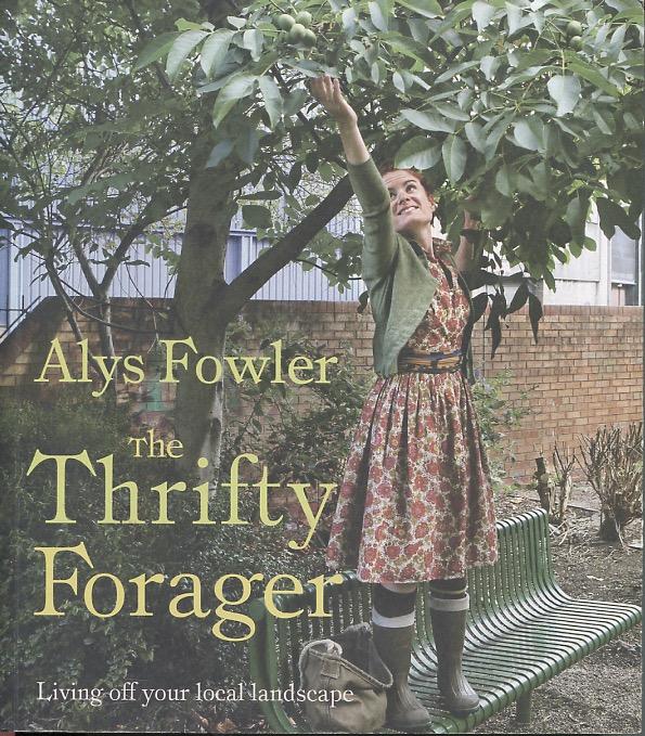 Fowler, Alys - The Thrifty Forager