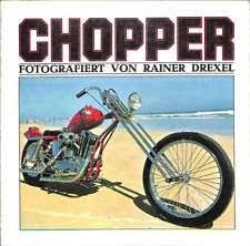 Drexel, Rainer (fotografie) - Chopper