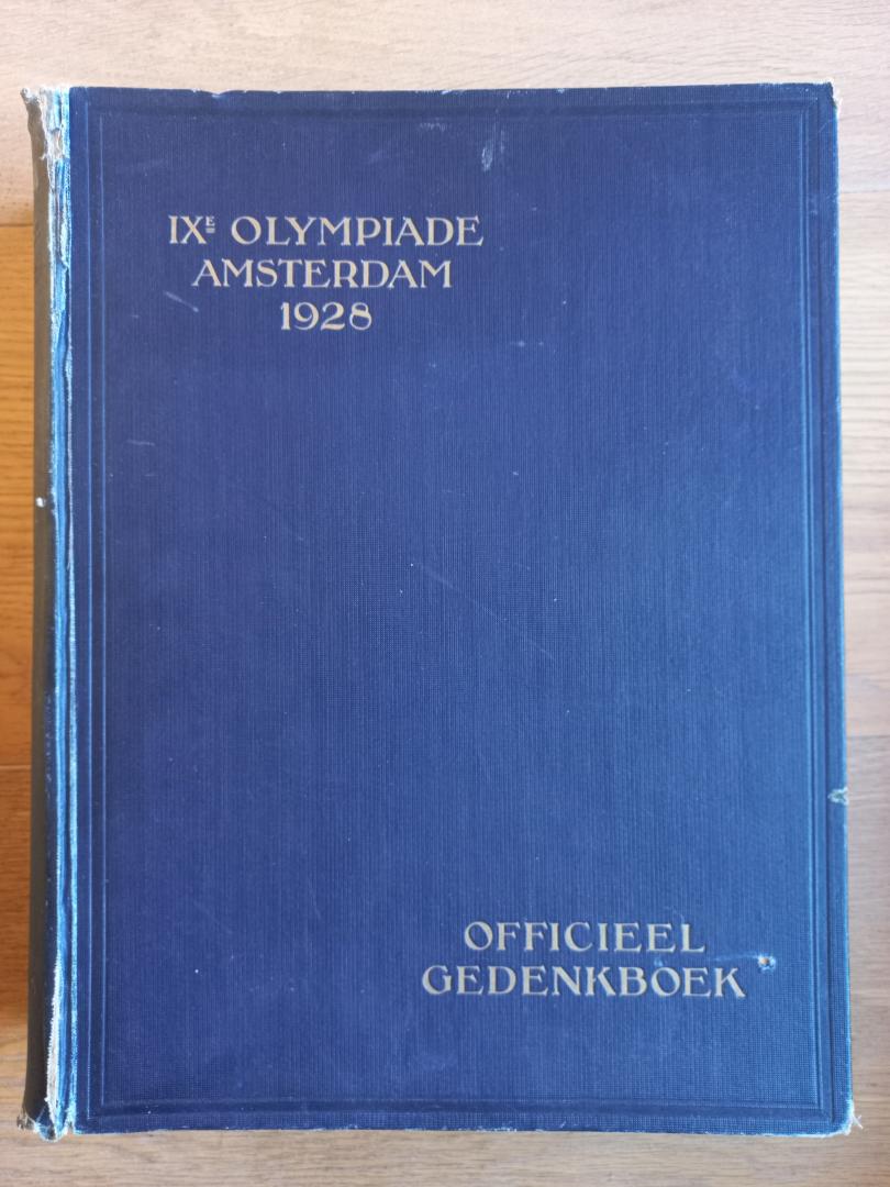 Rossem, G. van - IXe Olympiade, officieel gedenkboek van de Spelen der IXe Olympiade Amsterdam 1928