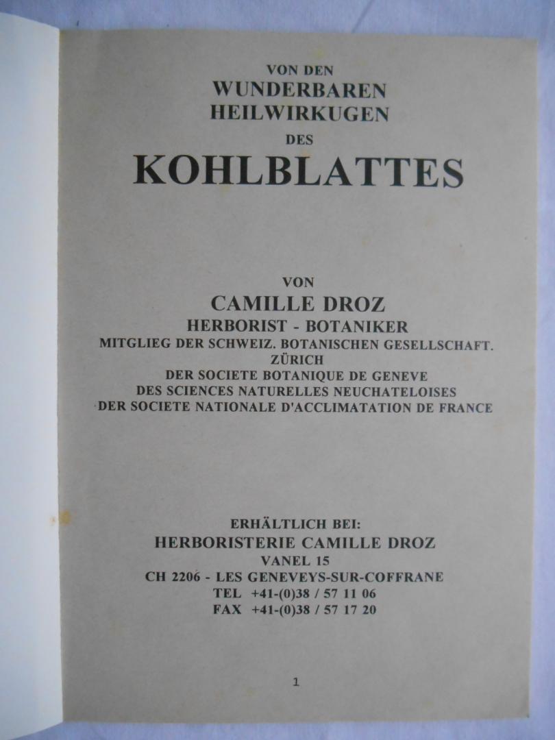 Droz, Camille - Von den wunderbaren Heilwirkungen des Kohlblattes.