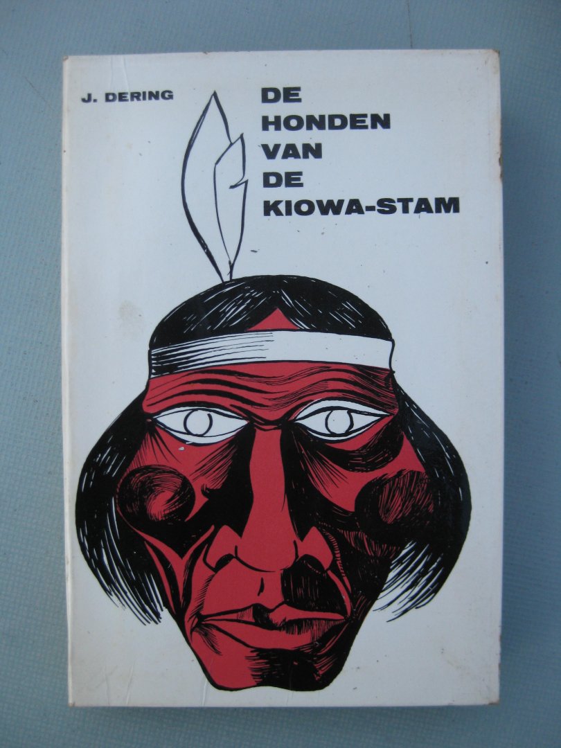 Dering, J. - De honden van de kiowa-stam.