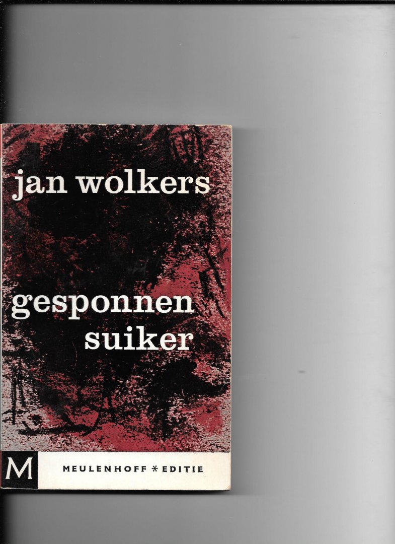 Wolkers,Jan - Gesponnensuiker