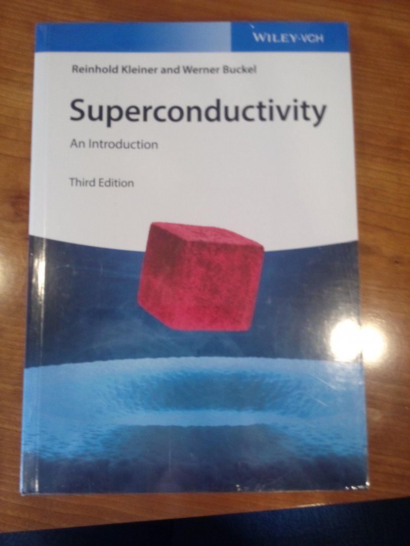 Kleiner, Reinhold - Superconductivity / An Introduction