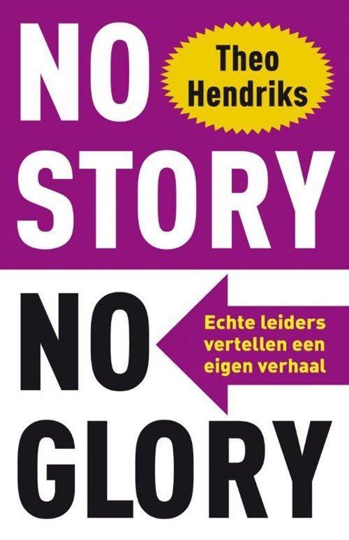 Theo Hendriks - No story no glory