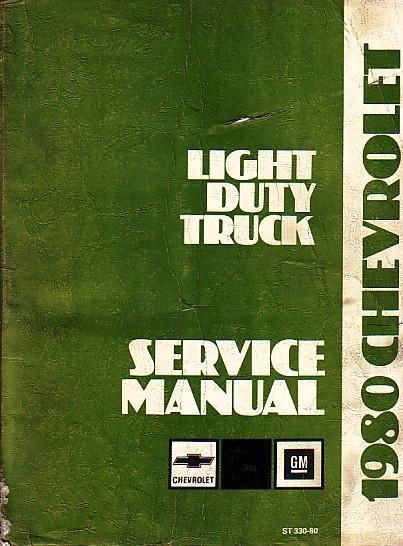  - 1980 chevrolet light duty truck service manual