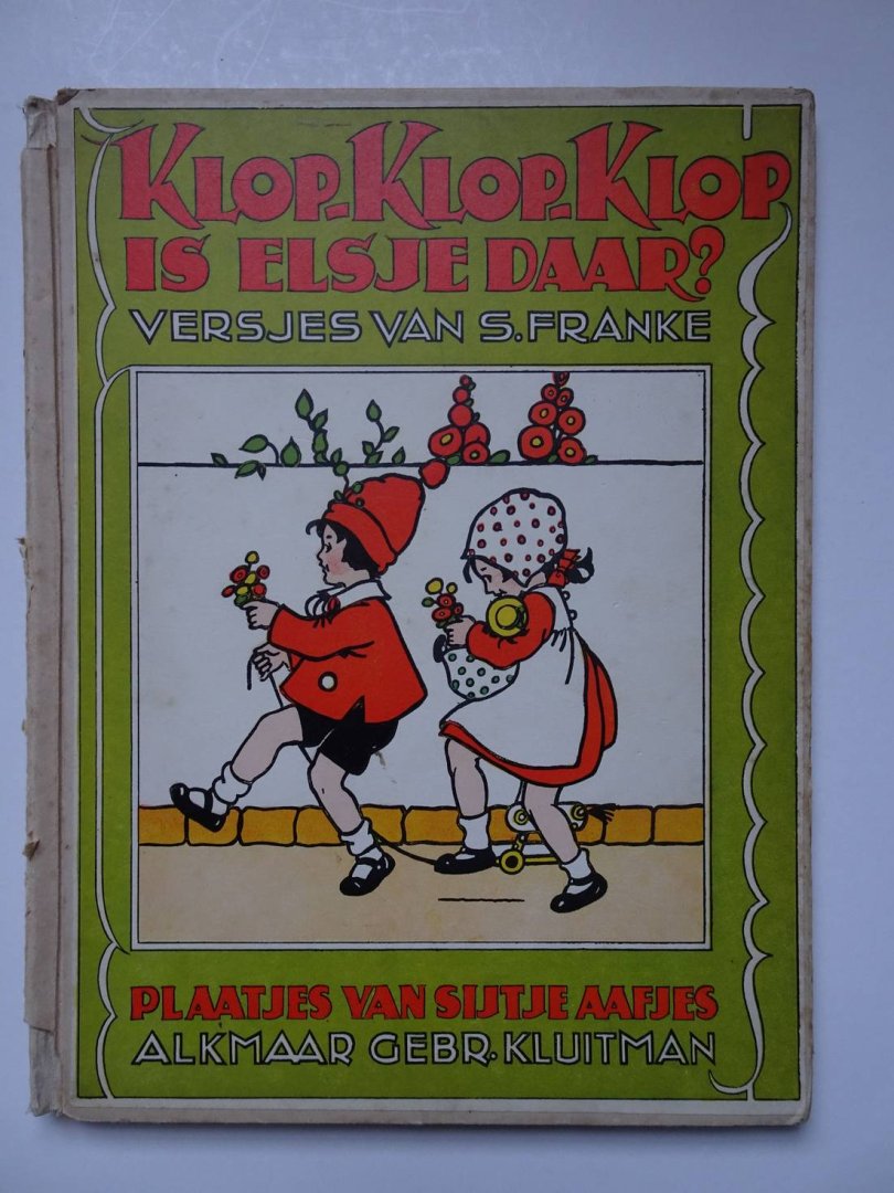 Franke, S. & Sijtje Aafjes. - Klop-Klop-Klop is Elsje daar?