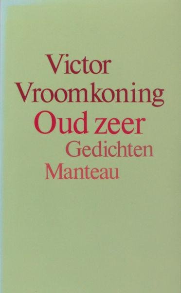 Vroomkoning, Victor. - Oud zeer.