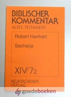 Hanhart, Robert - Sacharja (1,7-2,17) --- Biblischer Kommentar Altes Testament, Band XIV/7.2